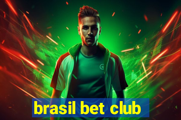 brasil bet club